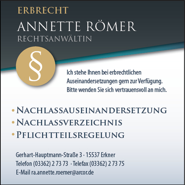Annette Römer, Rechtsanwältin für Nachlassauseinandersetzung, Nachlassverzeichnis, Pflichtteilsregelung