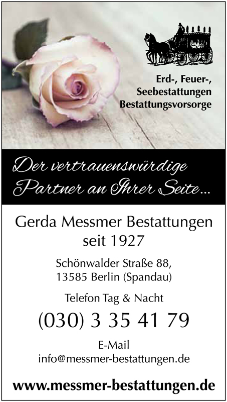 Gerda Messmer Bestattungen – seit 1927 der vertrauenswürdige Partner an Ihrer Seite – kompetente und zuverlässige Unterstützung der Hinterbliebenen im Todesfall.