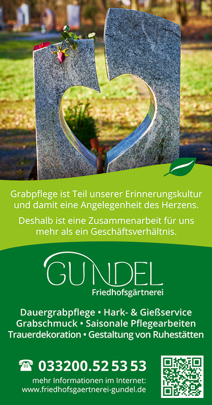 Gundel Friedhofsgärtnerei in Potsdam/Nuthetal, weil Grabpflege eine Angelegenheit des Herzens ist